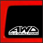 Sticker Connection | AWD Do It On All Fours Sticker Decal Bumper, for Car, Truck, Window, Laptop | 6"x1.75" (White)